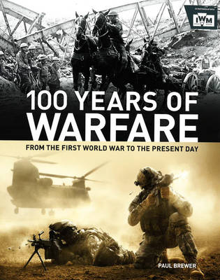 IWM 100 Years of Warfare