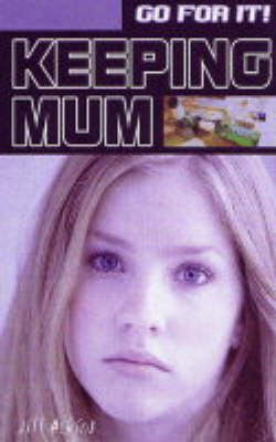 Keeping Mum