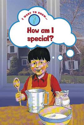 How am I Special?