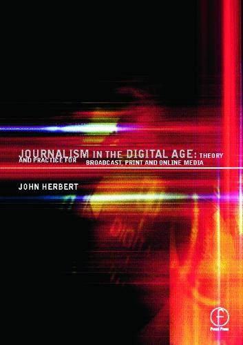 Journalism in the Digital Age