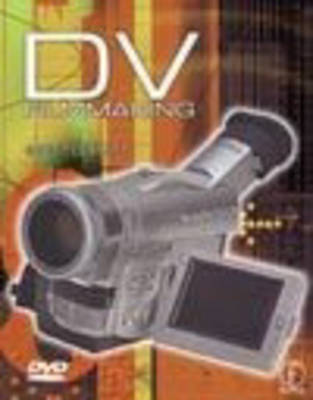 DV Filmmaking
