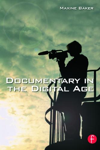 Documentary in the Digital Age