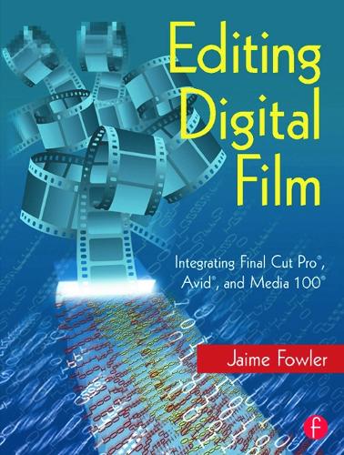 Editing Digital Film