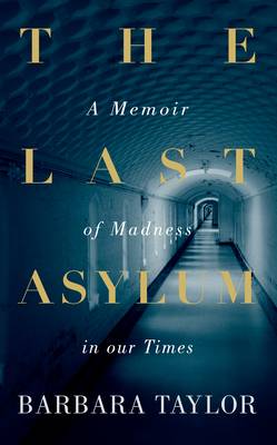 The Last Asylum