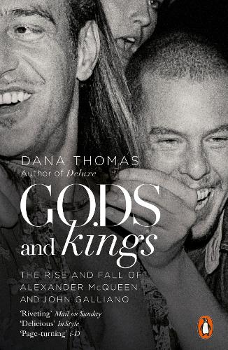 Gods and Kings by Dana Thomas