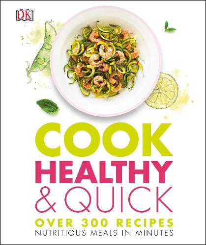 Cook Healthy and Quick