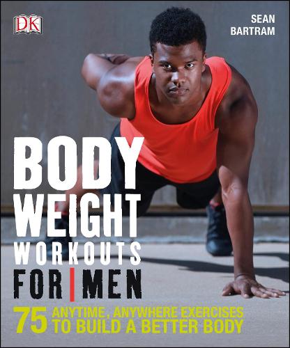 Bodyweight Workouts For Men