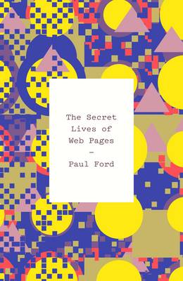 The Secret Lives of Web Pages
