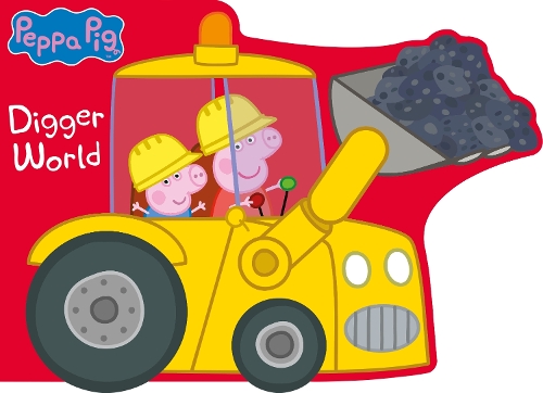 Peppa Pig: Digger World by Peppa Pig