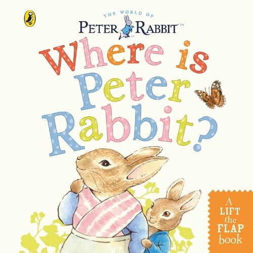 Where is Peter Rabbit? by Beatrix Potter