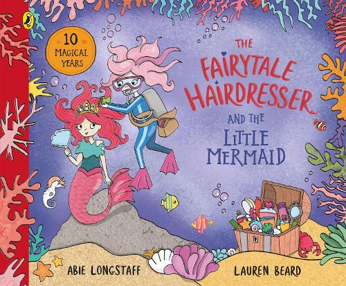 The Fairytale Hairdresser and the Little Mermaid