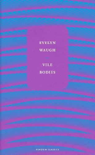 Vile Bodies