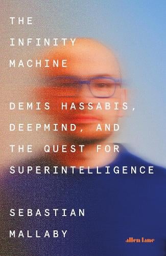 The Infinity Machine by Sebastian Mallaby