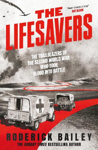 The Lifesavers by Roderick Bailey