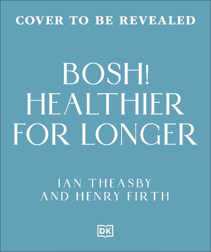 BOSH! Healthy for Longer