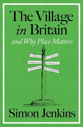 The Village in Britain by Simon Jenkins
