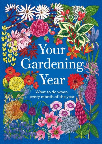 Your Gardening Year by DK