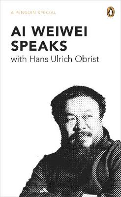 Ai Weiwei Speaks