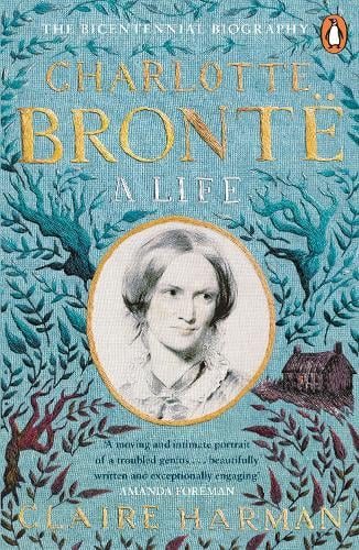 Charlotte Brontë by Claire Harman