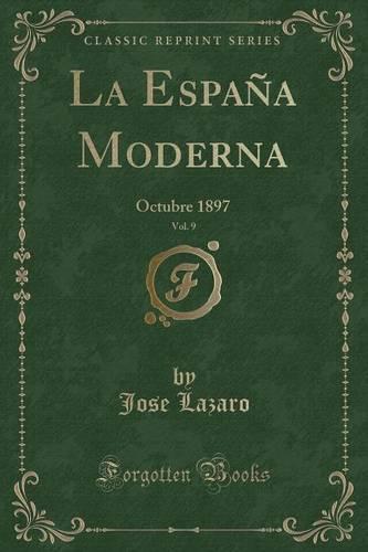 La Espana Moderna, Vol. 9