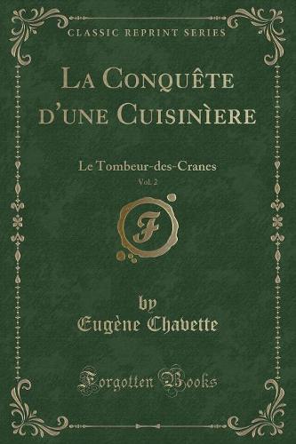 La Conquete d'Une Cuisiniere, Vol. 2