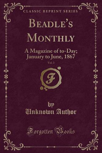 Beadle's Monthly, Vol. 3