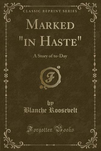 Marked in Haste
