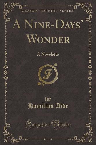 A Nine-Days' Wonder