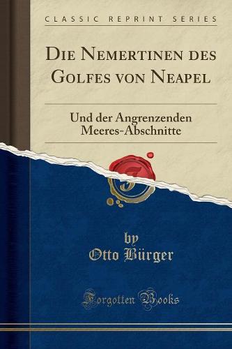 Die Nemertinen Des Golfes Von Neapel