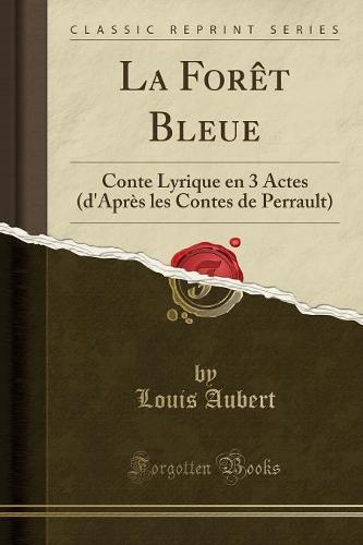 La Foret Bleue