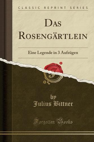 Das Rosengartlein