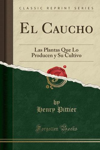 El Caucho