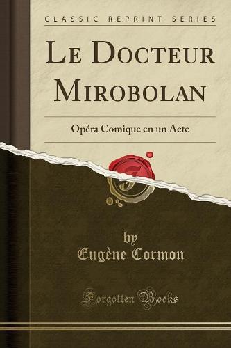 Le Docteur Mirobolan