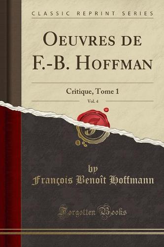 Oeuvres de F.-B. Hoffman, Vol. 4