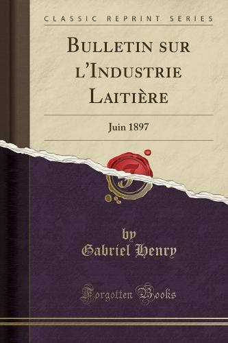 Bulletin Sur l'Industrie Laitiere