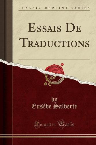 Essais de Traductions (Classic Reprint)