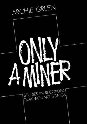 Only a Miner