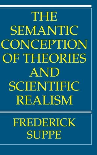 The Semantic Conception of Theories and Scientific Realism