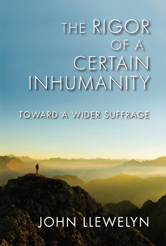 The Rigor of a Certain Inhumanity