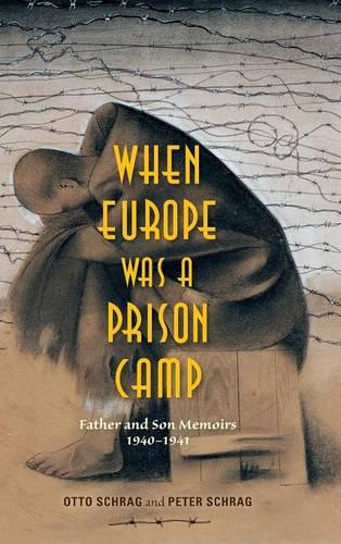 When Europe Was a Prison Camp