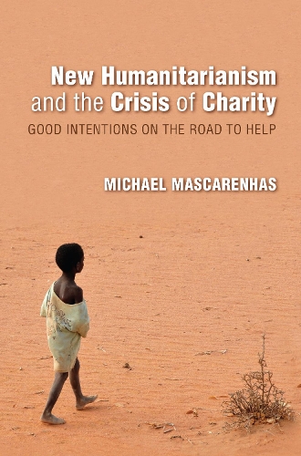 New Humanitarianism and the Crisis of Charity