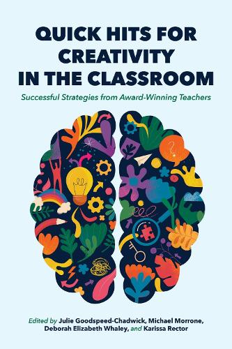 Quick Hits for Creativity in the Classroom