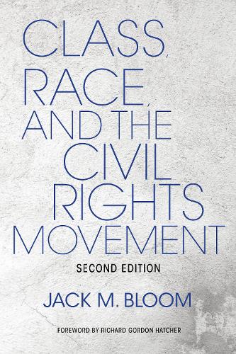 Class, Race, and the Civil Rights Movement