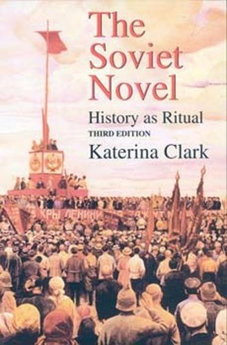 The Soviet Novel, Third Edition