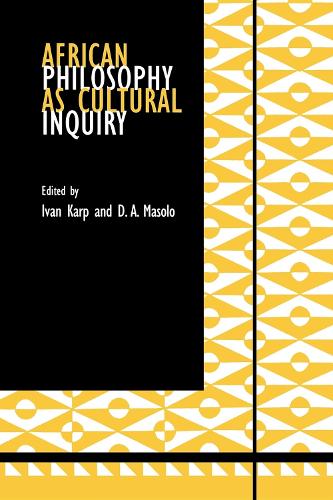 African Philosophy As Cultural Inquiry