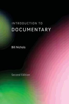 Introduction to Documentary, Second Edition