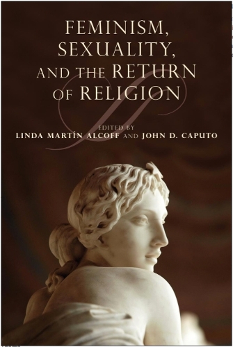 Feminism, Sexuality, and the Return of Religion