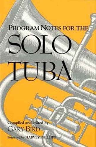Program Notes for the Solo Tuba