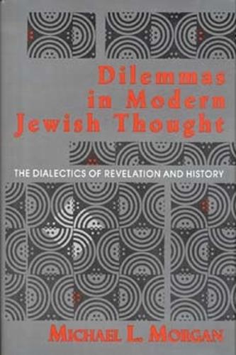 Dilemmas in Modern Jewish Thought