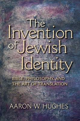 The Invention of Jewish Identity